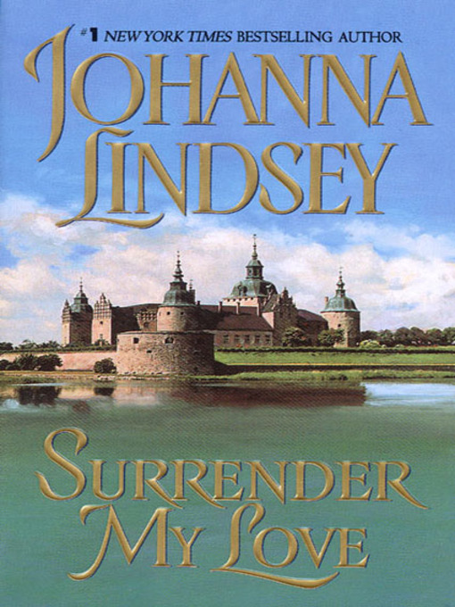 Title details for Surrender My Love by Johanna Lindsey - Wait list